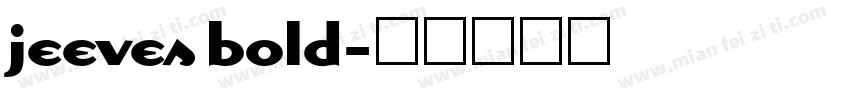 jeeves bold字体转换
